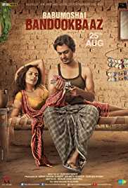 Babumoshai Bandookbaaz 2017 Full Movie Download FilmyMeet